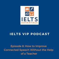 Episode 8: How to Improve Connected Speech Without the Help of a Teacher