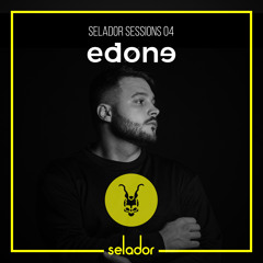 Selador Sessions 04: EdOne