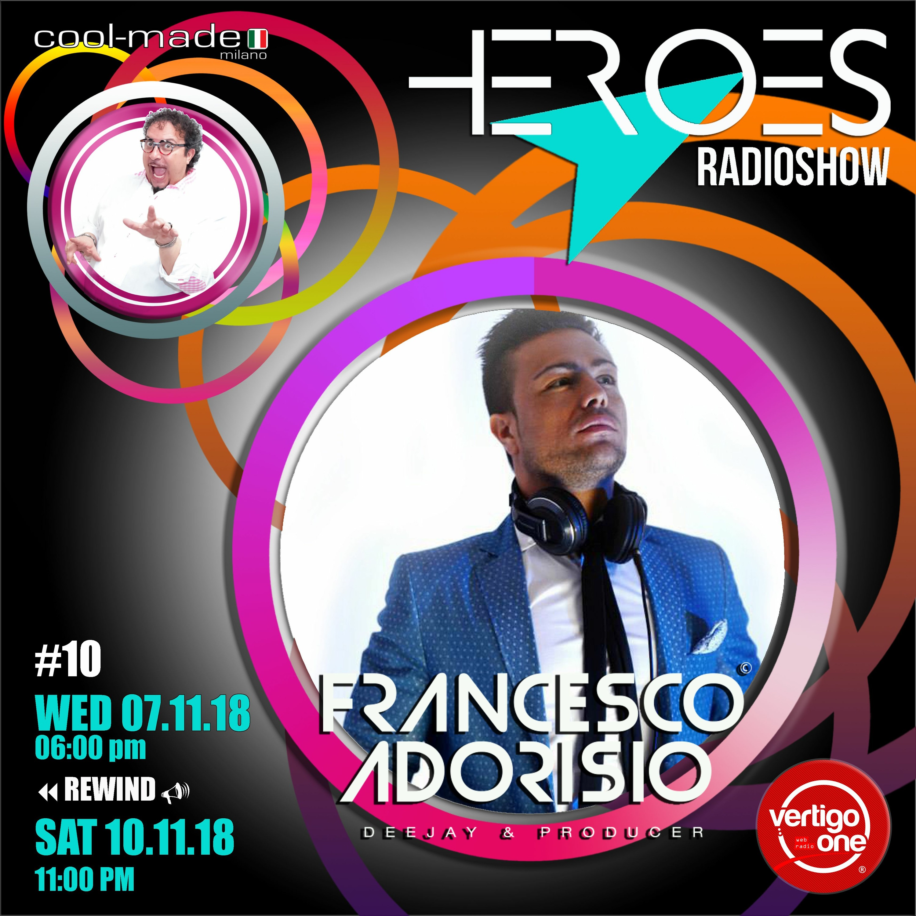 #10/2018-19> HEROES RadioShow - Special Guest FRANCESCO ADORISIO episode artwork