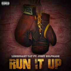 Run It Up feat. Jiggy Selfmade