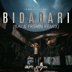 Ismail Izzani - Bidadari (Bai & FRSMN Remix)