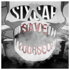 SixCap - Save Yourself (Original Mix)