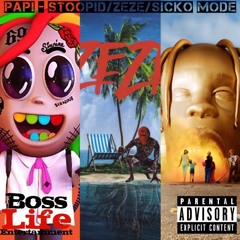 Papi - Stoopid / Zeze / SickoMode (freestyle)