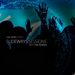Tim Penner - Slideways Sessions 182 (Live In Sydney - 3 Hour Set) [October 1, 2018]
