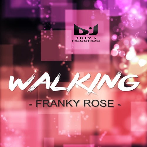 Franky Rose- Walking (Original Mix)