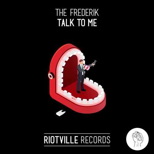 The Frederik - Talk To Me