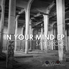Sandro B. - Memories (Original Mix) [Polynoize] OUT NOW!