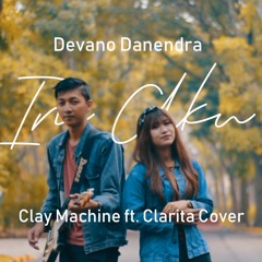 Devano Danendra - Ini Aku (Cover) by Clay Machine [Ost. Dear Nathan Hello Salma]