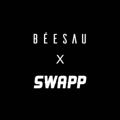 BÉESAU x SWAPP -Manufaktur - Session 01