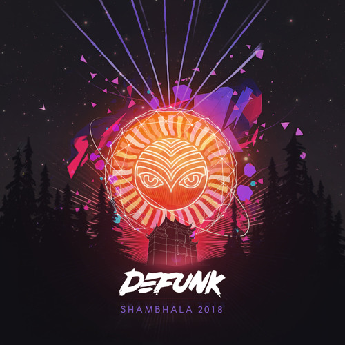 DEFUNK - 2018 SHAMBHALA MIX