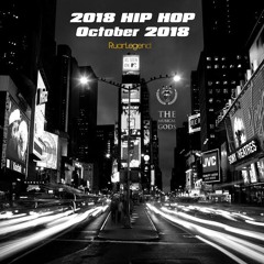 2018 Hip Hop : October