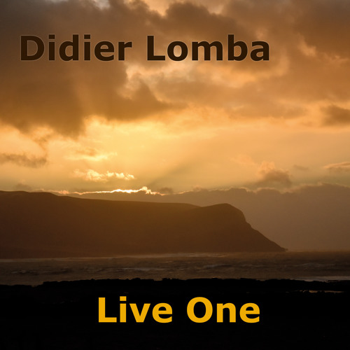 Didier LOMBA - Live Too