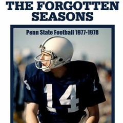 Penn State Football — The Forgotten Seasons  1977-78 Book Interview
