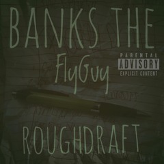 Bank$ The FlyGuy - Life (Prod By Terrace Martin)