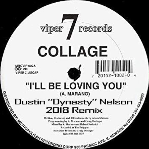 I'll Be Loving You - Collage - Dynasty 2018 Remix