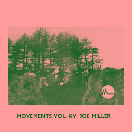 Movements Vol. XV: Joe Miller