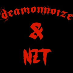 DeamonNoize & NZT - SPONTANES GEBRETTER
