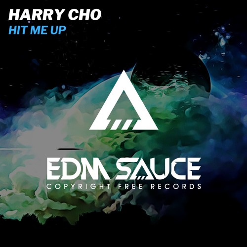 Harry Cho - Hit Me Up [EDM Sauce Copyright Free Records]