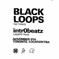 HOL Guest Mix - Black Loops - Toronto 11/09/2018