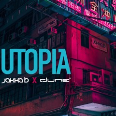 Jakka-B X Dune - Utopia (Out Now)