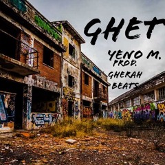 Ghetto (prod. by Gherah Beats)