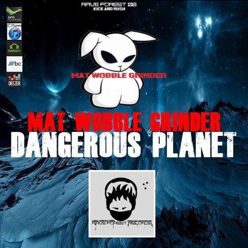 DANGEROUS PLANET [7000follow facebook]  out soon on Rave Forest 08