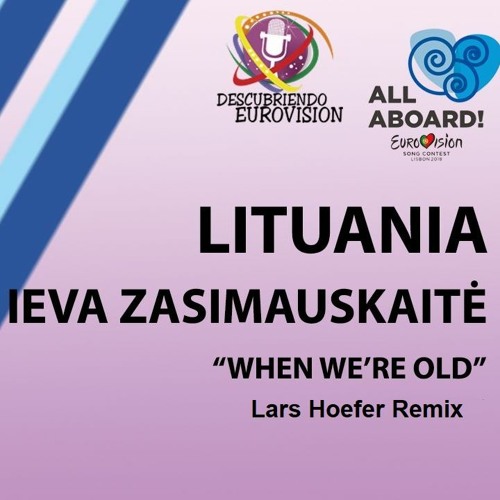 Ieva Zasimauskaitė - When We're Old (Lars Hoefer Remix)
