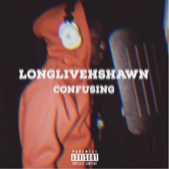Confusing >Longlivehshawn (prod.CorMill)