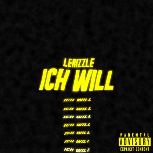 Ich Will (prod. Lerizzle)