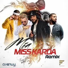 Envy Mia Miss Karda Remix