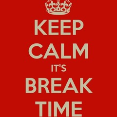 BREAK