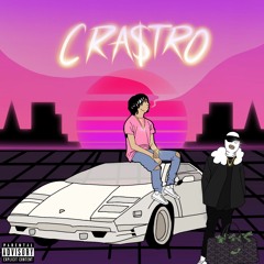 Cra$tro -Global (Prod. Chronic Cloud)