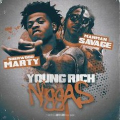 Young Rich Niggas - Sherwood Marty (Feat. ManMan Savage) [MyMixtapez]