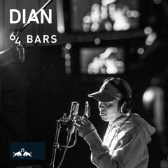 64 Bars ft. DIAN (KANDYTOWN) [Produced by Pxrxdigm from WONK]