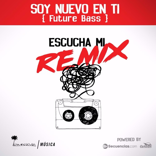 Camino de Vida - Soy Nuevo En Ti (REMIX Future Bass) 83bpm