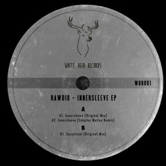PREMIERE: Rawdio - Innersleeve [White Deer]