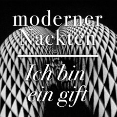 Ich bin ein Gift (Version 1)