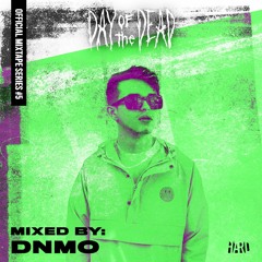 DOTD 2018 Official Mixtape Series #5: DNMO