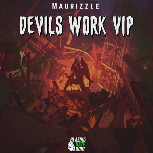 Maurizzle - Devils Work VIP (FREE DOWNLOAD)