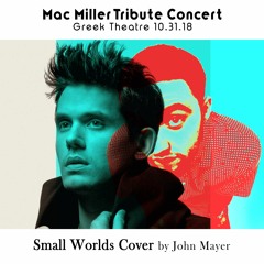 John Mayer Small Worlds cover at Mac Miller's Celebration of Life Concert (MASTERED by Tyler August)