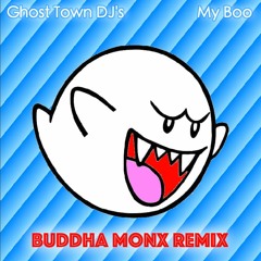 Ghost Town DJ's - My Boo (Buddha Monx Remix)