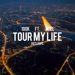 M100K - Tour My Life (feat. Adel)
