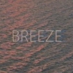 Breeze (Slow Edition)