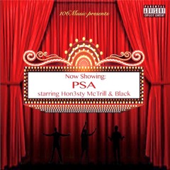 PSA (feat. McTrill & Black)