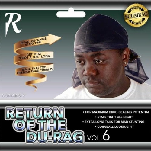 RETURN OF THE DURAG VOL. 6 (TRAP MUSIC) | MIXED BY K-SADILLA & CURATED BY BLR & K-SADILLA (11/1/18)