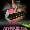Attack Of The Killer Donuts Movie Review Mp3