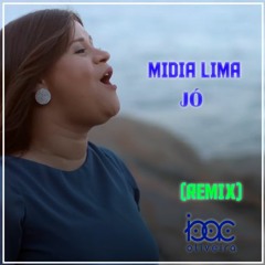Midian Lima - Jó (Isac Oliveira Remix) [Rádio Mix]