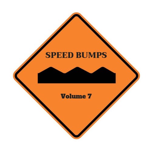 Speed Bumps Volume 7 | Selected and Mixed by Darius Kramer