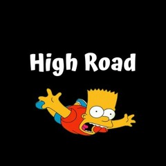 High Road (Prod. by Birdie Bands)