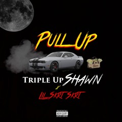 Pull Up (feat. Lil Skrt Skrt)